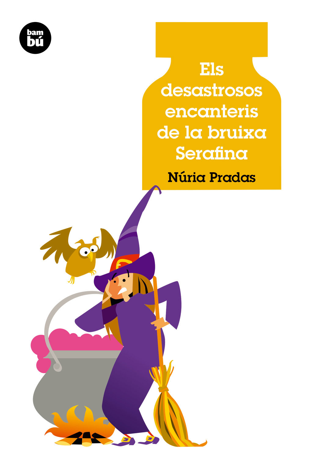 Els desastrosos encanteris de la bruixa Serafina (in catalan)