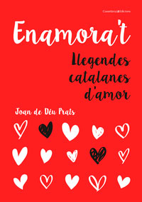 Enamora't: Llegendes catalanes d'amor